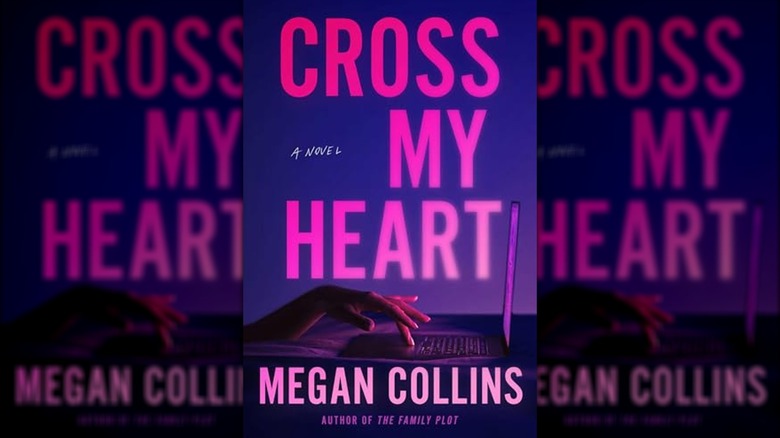 Book cover of "Cross My Heart" by Megan Collins