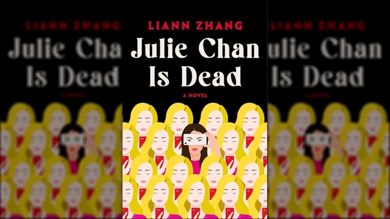 Book cover of "Julie Chan is Dead" by Liann Zhang