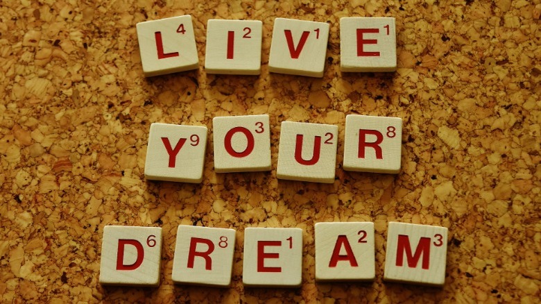 Scrabble tiles that read Live Your Dream