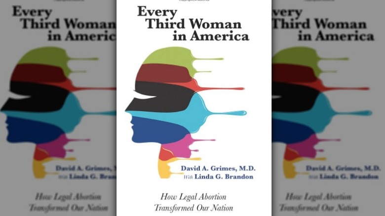 Every Third Woman in America: How Legal Abortion Transformed Our Nation book cover