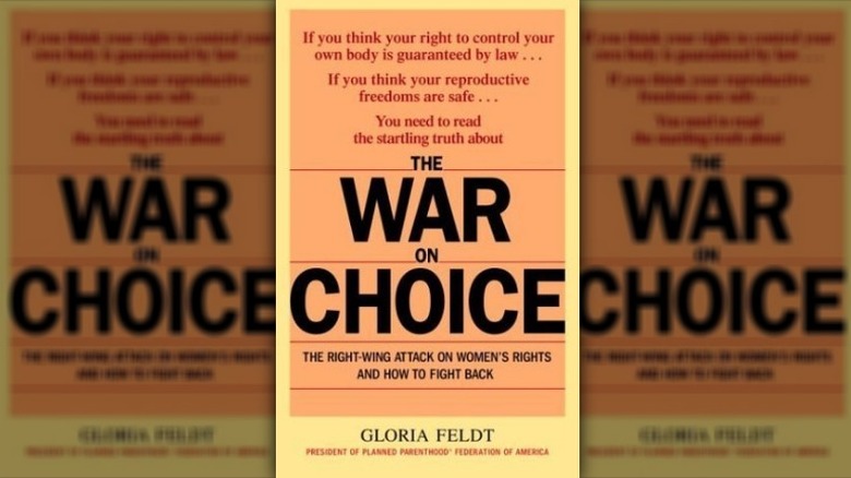 The War on Choice: The Right-Wing Attack on Women's Rights and How to Fight Back book cover
