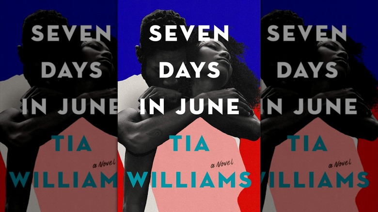 The cover of "Seven Days in June: by Tia Williams