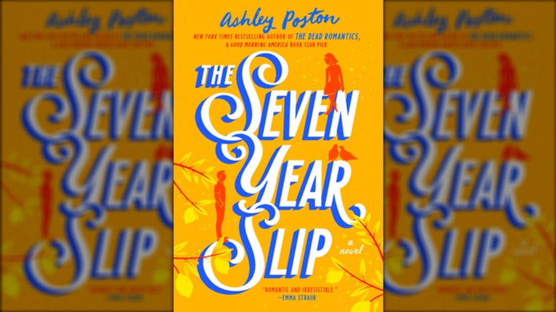 The cover of "The Seven Year Slip" by Ashley Poston