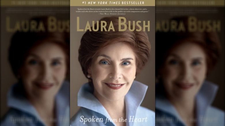 Spoken from the Heart by Laura Bush