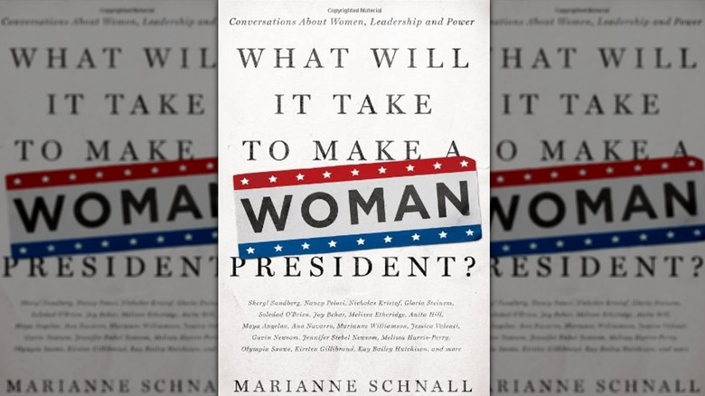 What Will It Take To Make a Woman President?