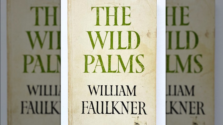 the wild palms book faulkner
