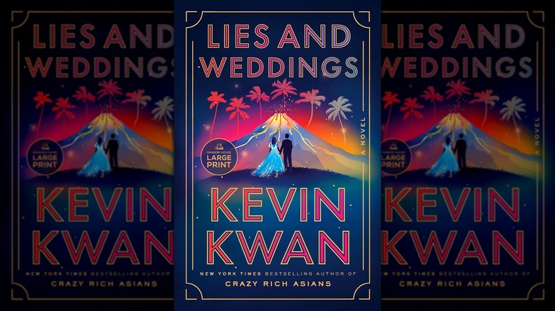 Lies and Weddings by Kevin Kwan book cover