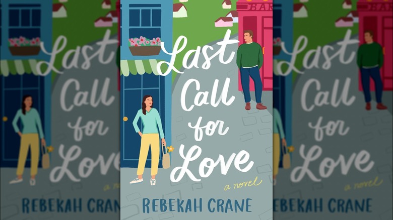 Cover of "Last Call for Love," by Rebekah Crane