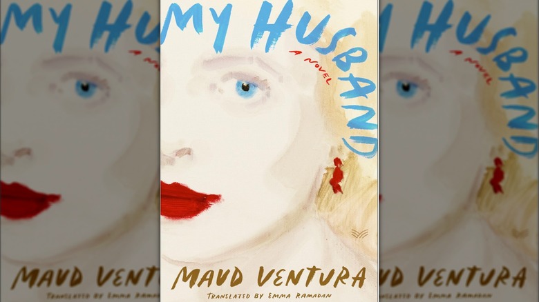 Cover of My Husband, by Maud Ventura