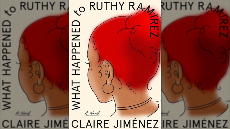 Cover of What Happened to Ruthy Ramirez, by Claire Jimenez