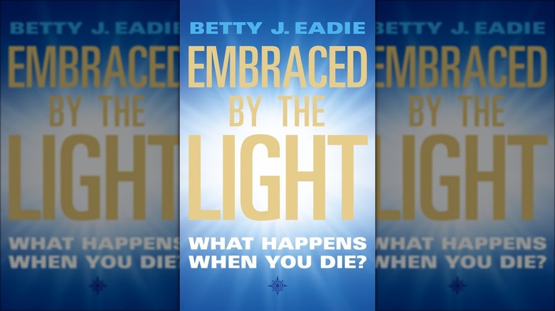 Embraced by the Light by Betty J. Eadie cover