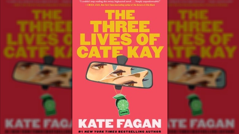 The Three Lives of Cate Kay by Kate Fagan book cover