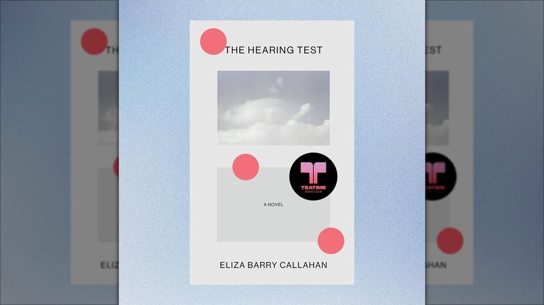 Cover of The Hearing Test by Eliza Barry Callahan