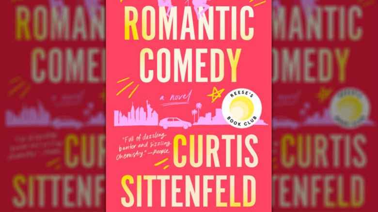 Romantic Comedy by Curtis Sittenfeld